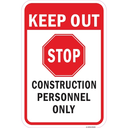 Signmission Safety Sign, 12 in Height, Aluminum, 25122 A-1218-25122